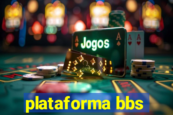 plataforma bbs